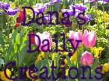 Dana’s Daily Creations